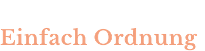 Einfach Ordnung